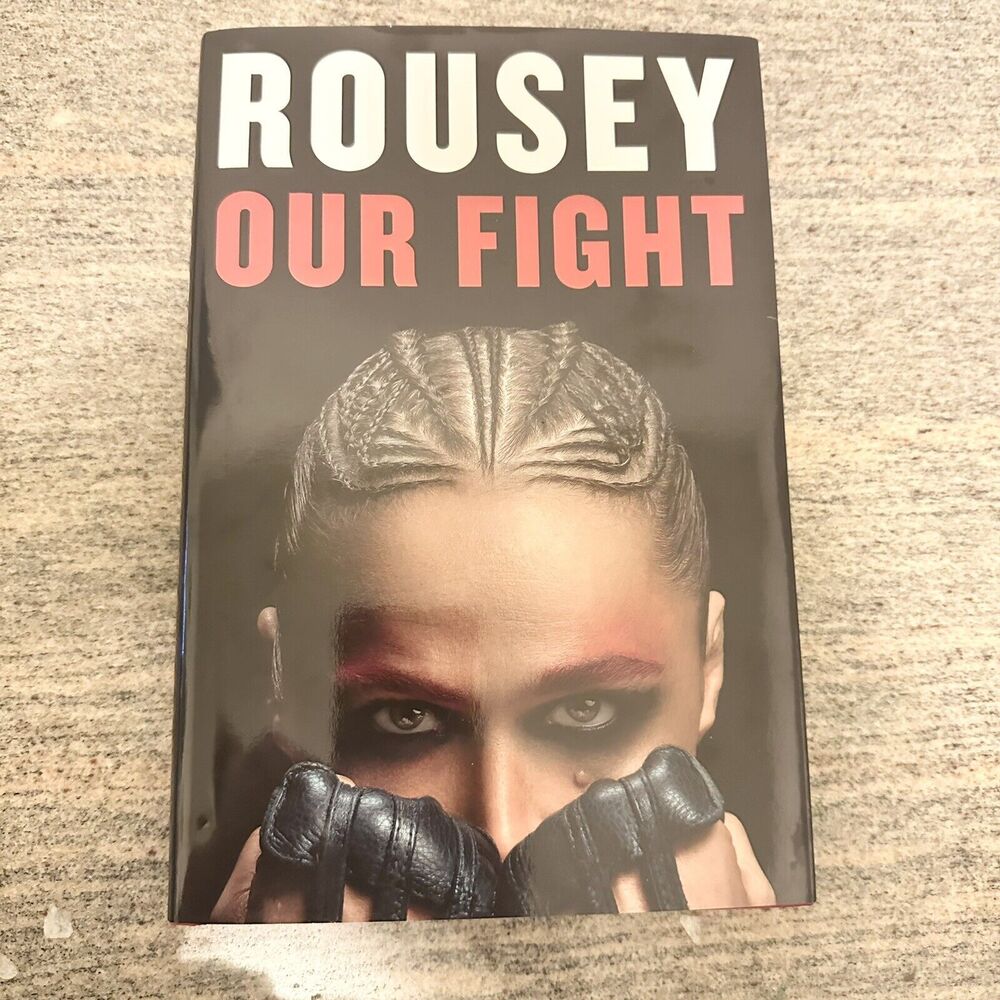 Our Fight : A Memoir by Ronda Rousey (2024, Hardcover)